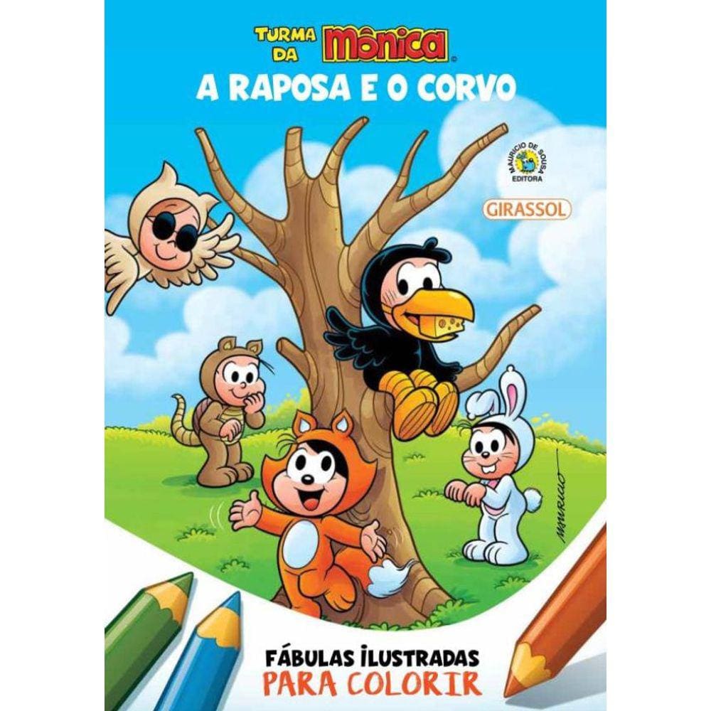 Turma Da Monica - Fabulas Ilustradas Para Colorir - A Raposa E O Corvo