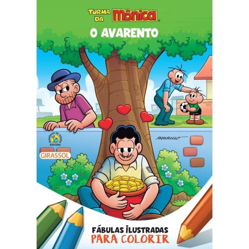 Turma Da Monica - Fabulas Ilustradas Para Colorir - O Avarento