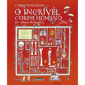 Como Funciona O Incrivel Corpo Humano - 2ª Ed