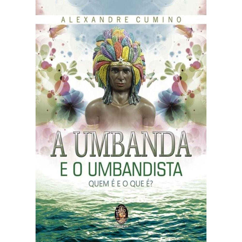 Umbanda E O Umbandista, A - 3ª Ed