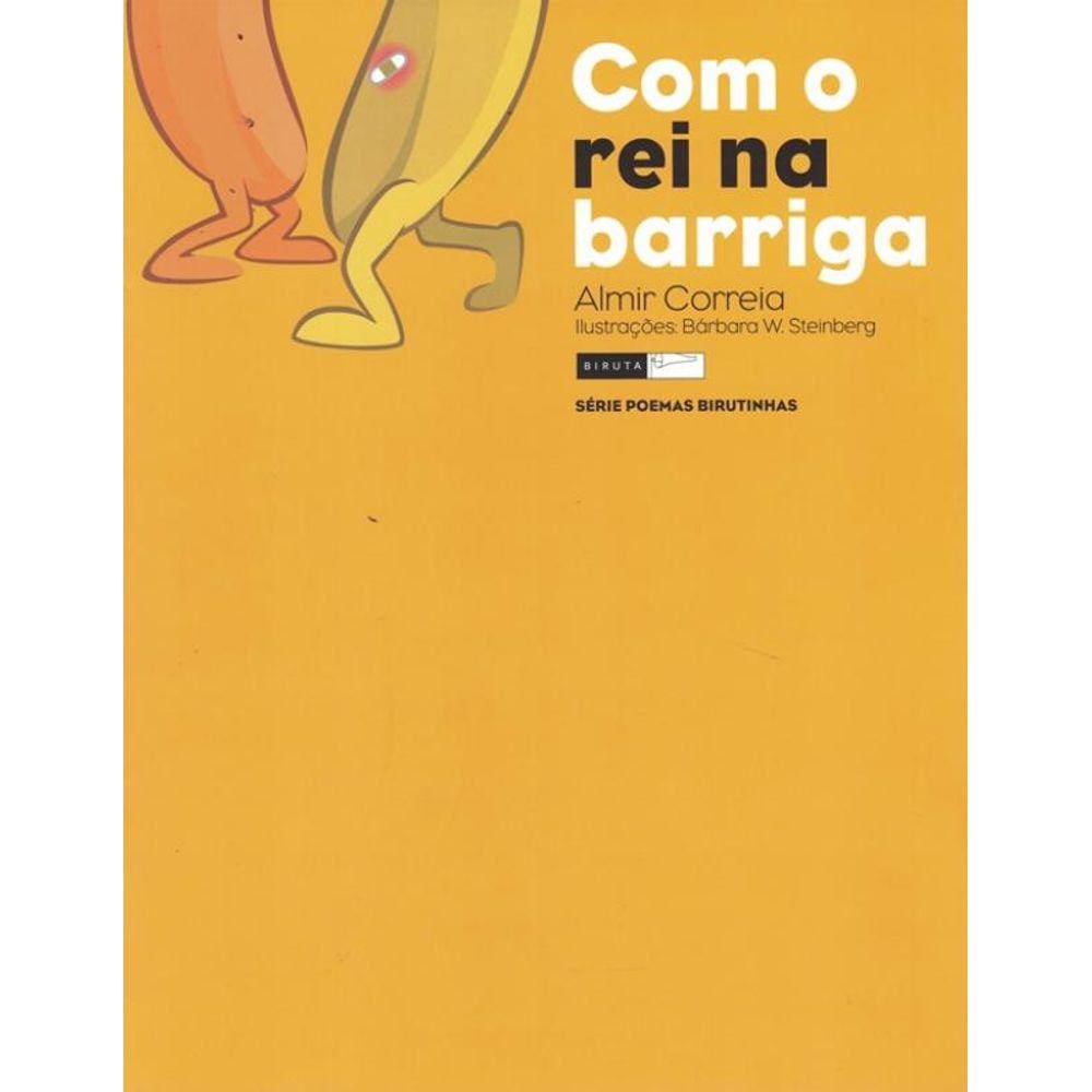 Com O Rei Na Barriga