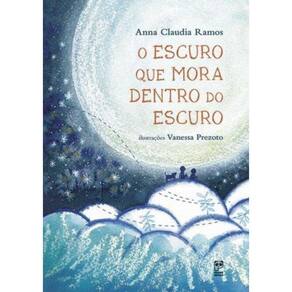 Escuro Que Mora Dentro Do Escuro, O