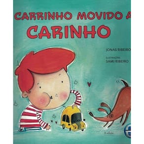 Carrinho Movido A Carinho, O