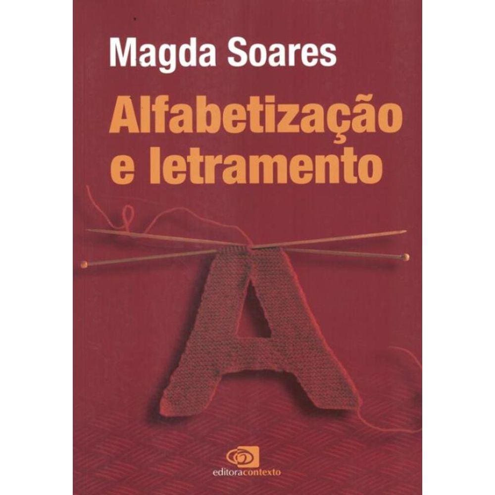 Alfabetizacao E Letramento