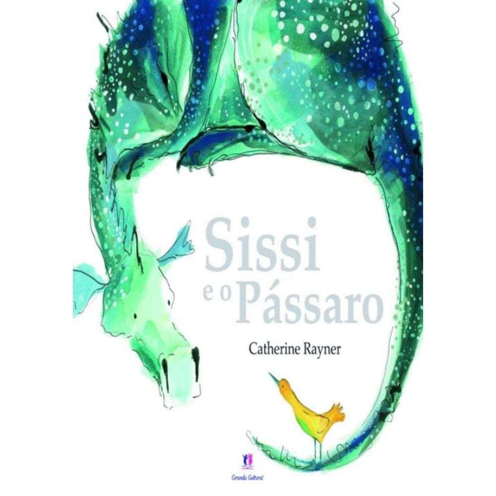 Sissi E O Passaro