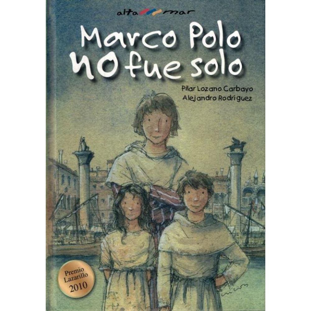 Marco Polo No Fue Solo