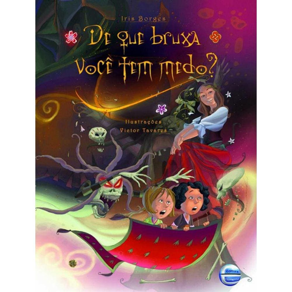 De Que Bruxa Voce Tem Medo?