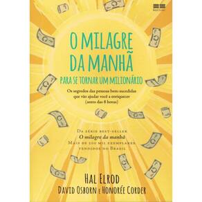 Milagre Da Manha Para Se Tornar Um Milionario, O - 3° Ed
