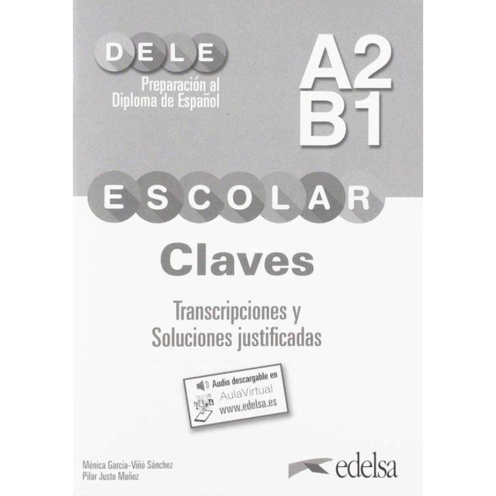 Preparacion Al Diploma - Dele Escolar A2/B1 - Claves + Audio Descargable