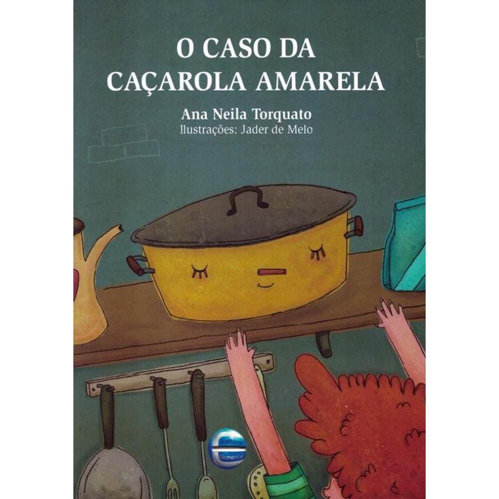 Caso Da Cacarola Amarela, O