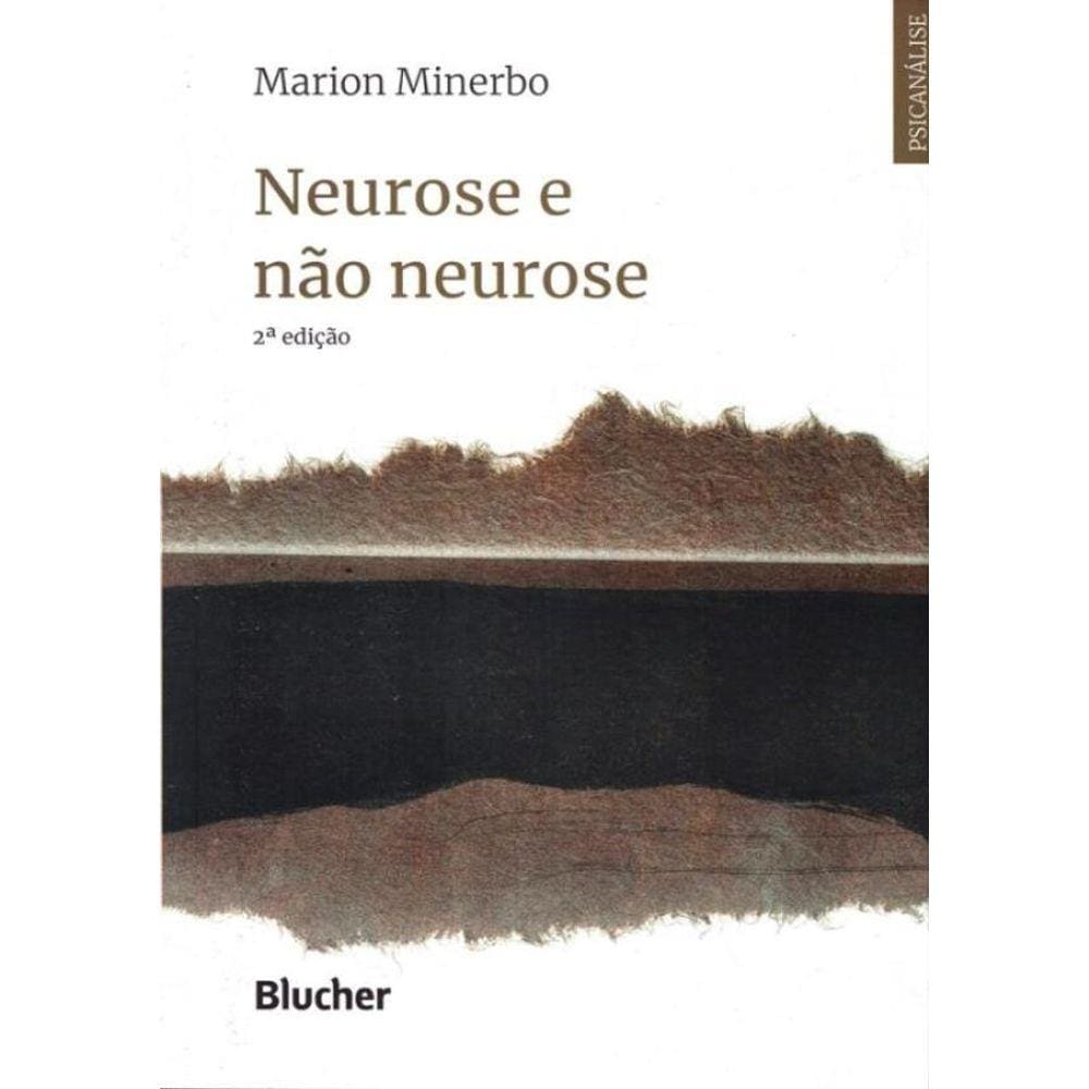 Neurose E Nao Neurose - 2ª Ed