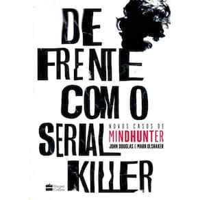 De Frente Com O Serial Killer