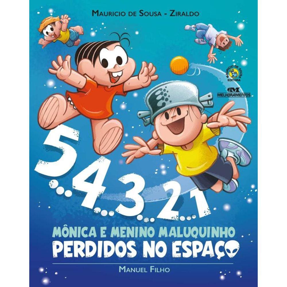 5... 4... 3... 2... 1 - Monica E Menino Maluquinho Perdidos No Espaco