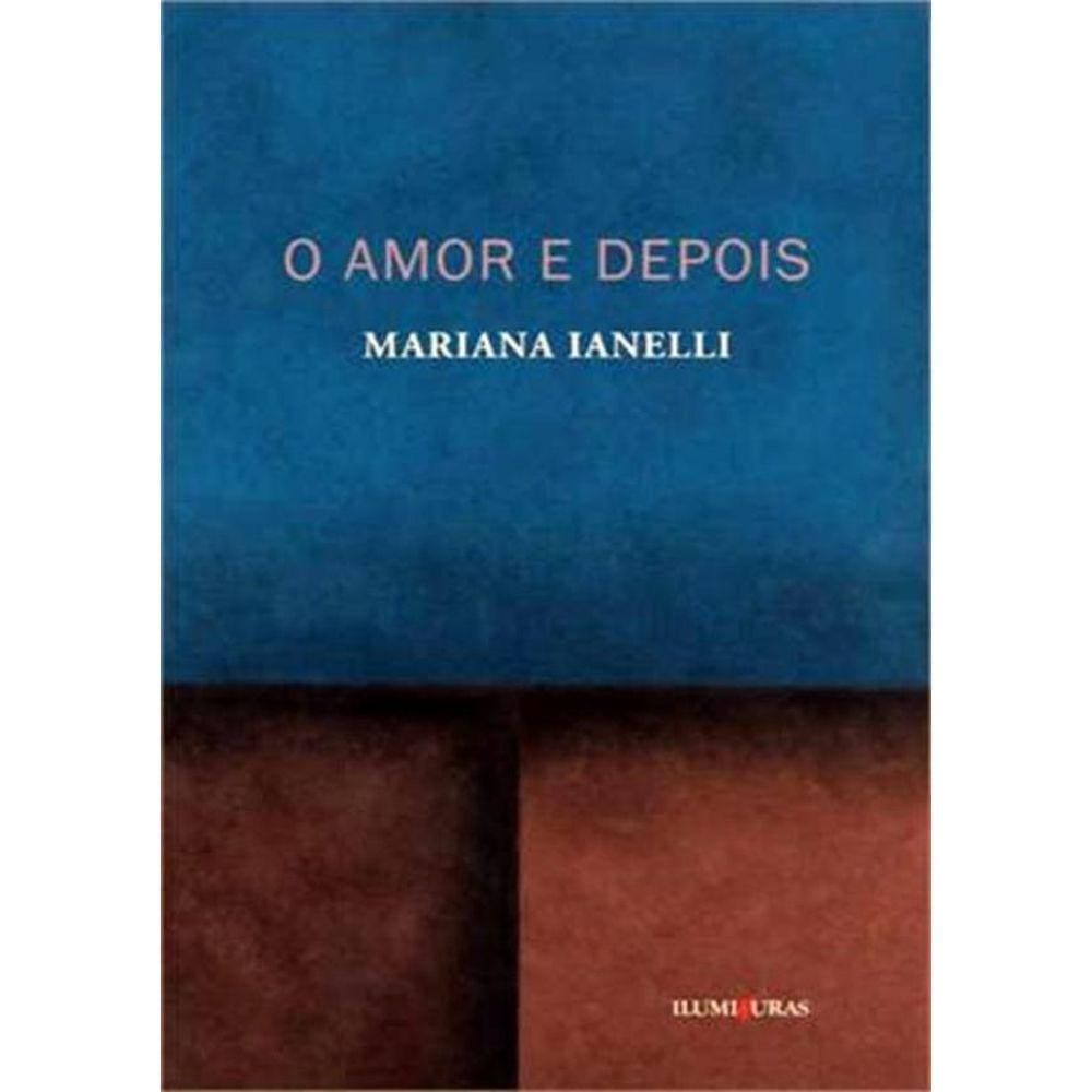 Amor E Depois, O