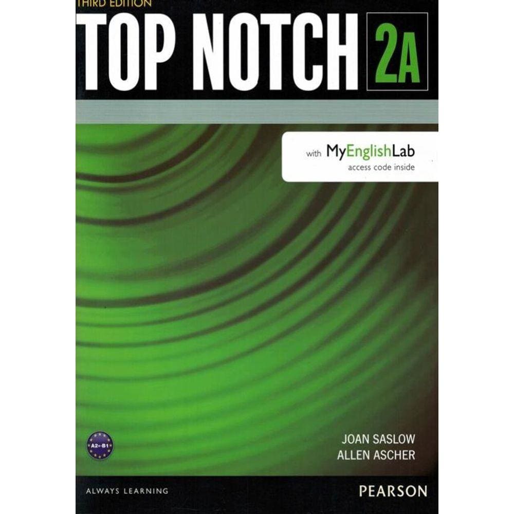 Top Notch 2A Split Sb With Myenglishlab - 3Rd Ed