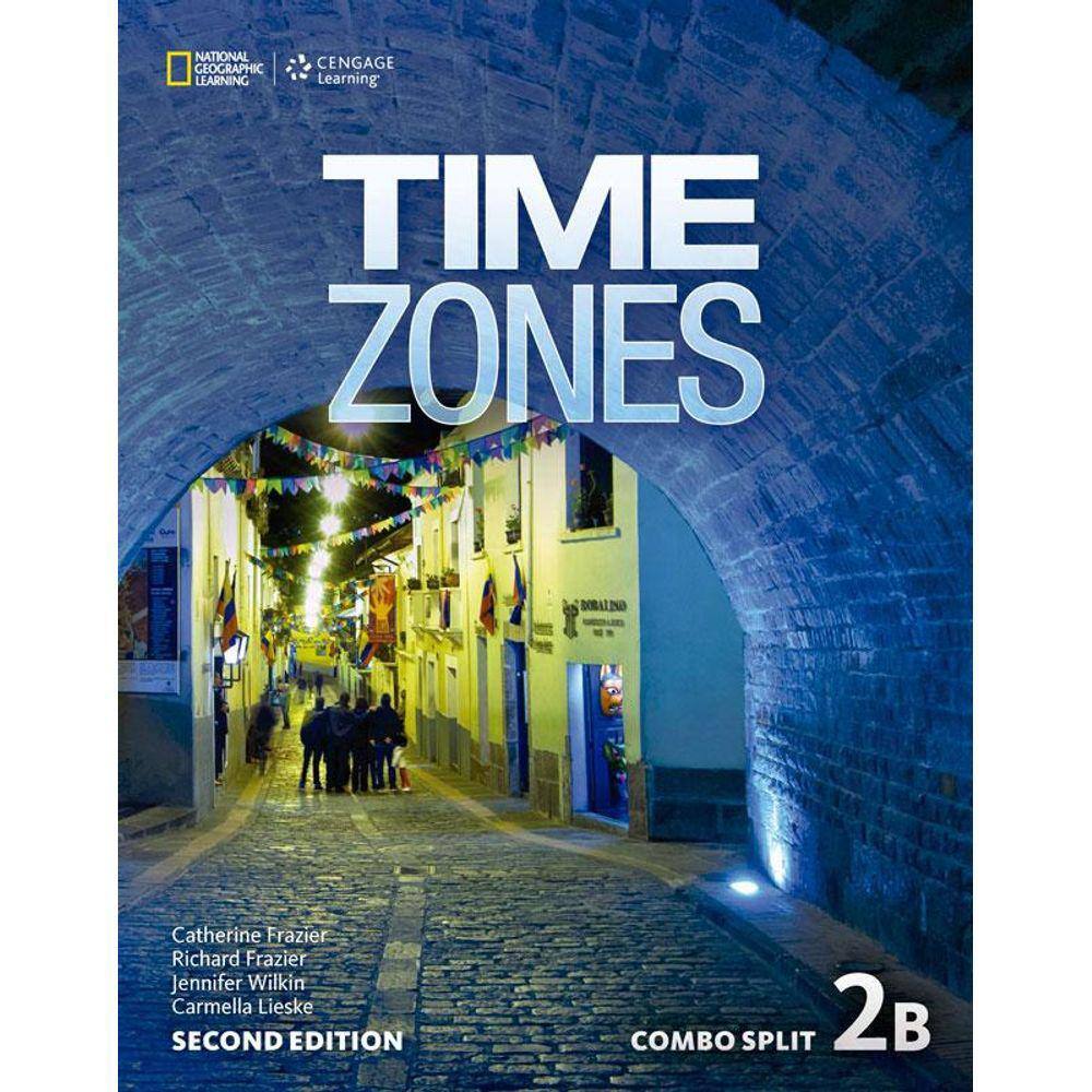 Time Zones 2B Combo Split With Online Wb - 2Nd Ed