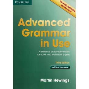 Advanced Grammar In Use Without Answers - 3Rd