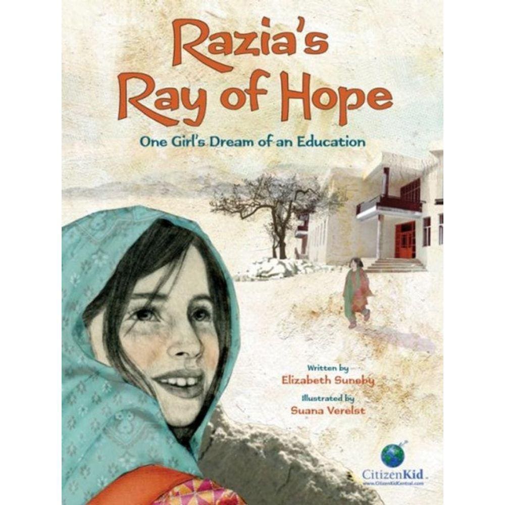 Razia´S Ray Of Hope - One Girl´S Dream Of An Education