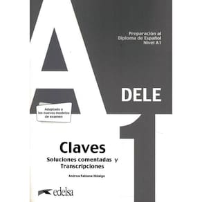 Preparacion Al Diploma - Dele A1 - Claves - Edicion 2020