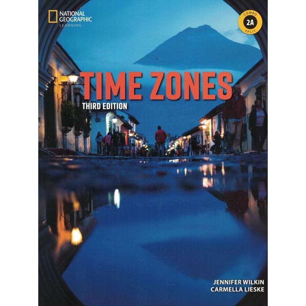 Time Zones 2A Combo Split + Online Practice - 3Rd Ed