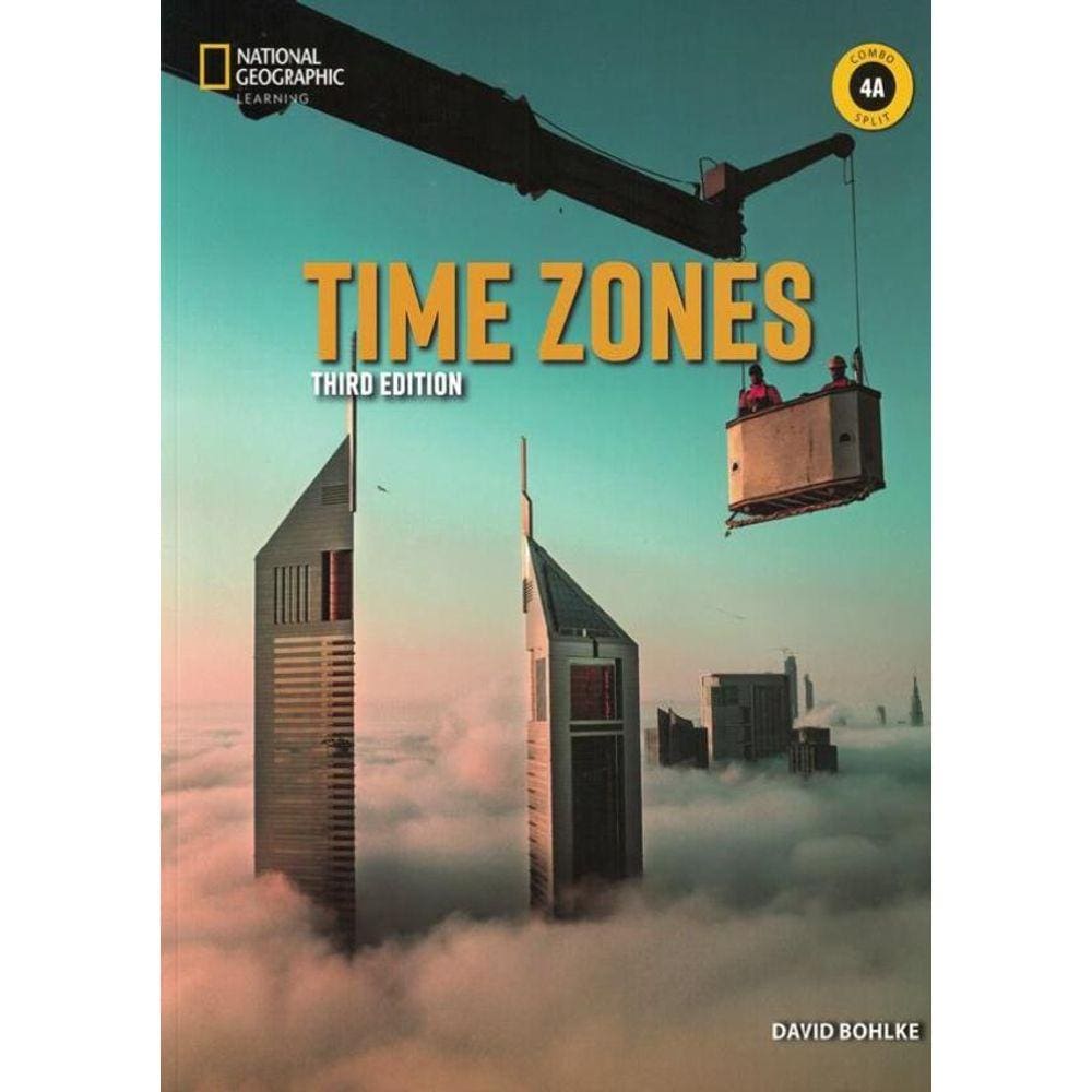 Time Zones 4A Combo Split + Online Practice - 3Rd Ed