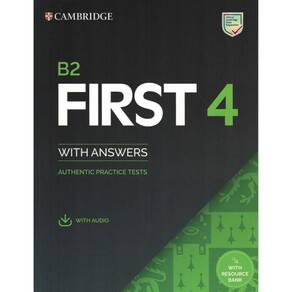B2 First 4 Sb With Answers With Audio & Resource Bank Authentic Practice Tests