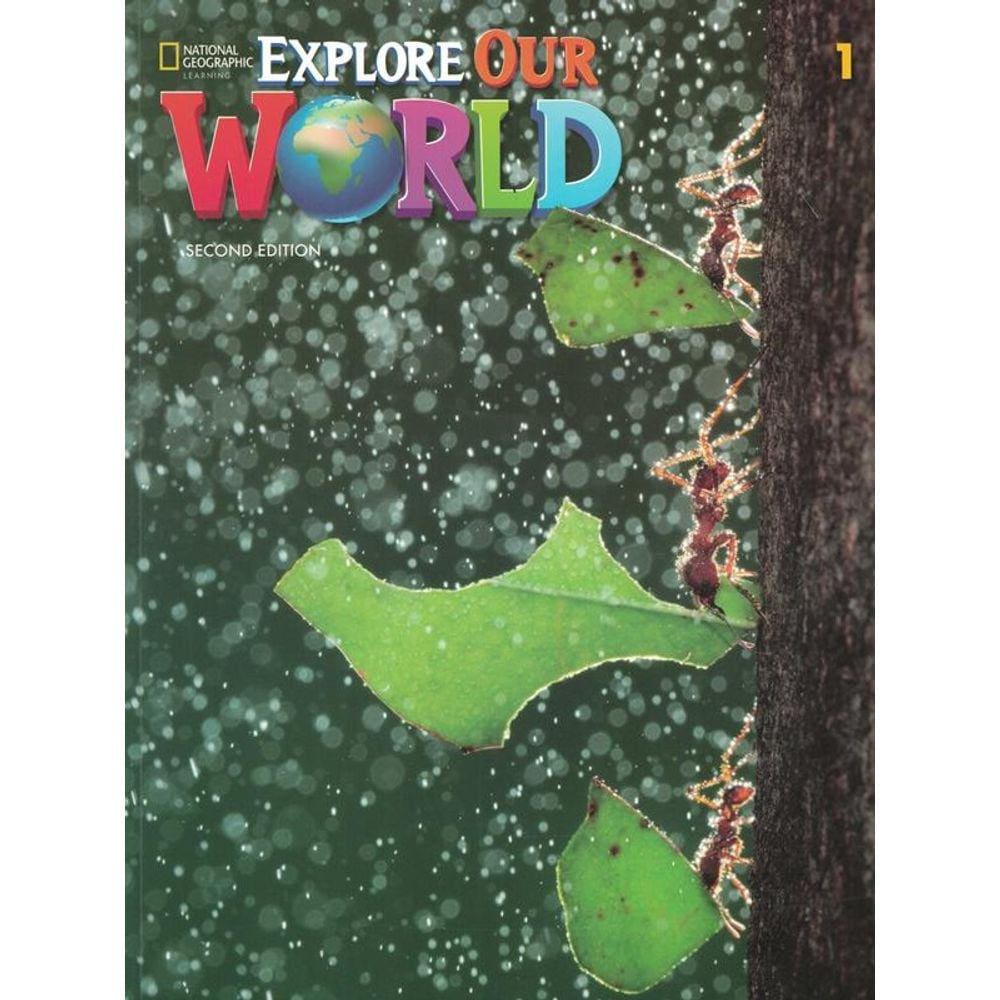 Explore Our World 1 Sb With Online Practice - 2Nd Ed
