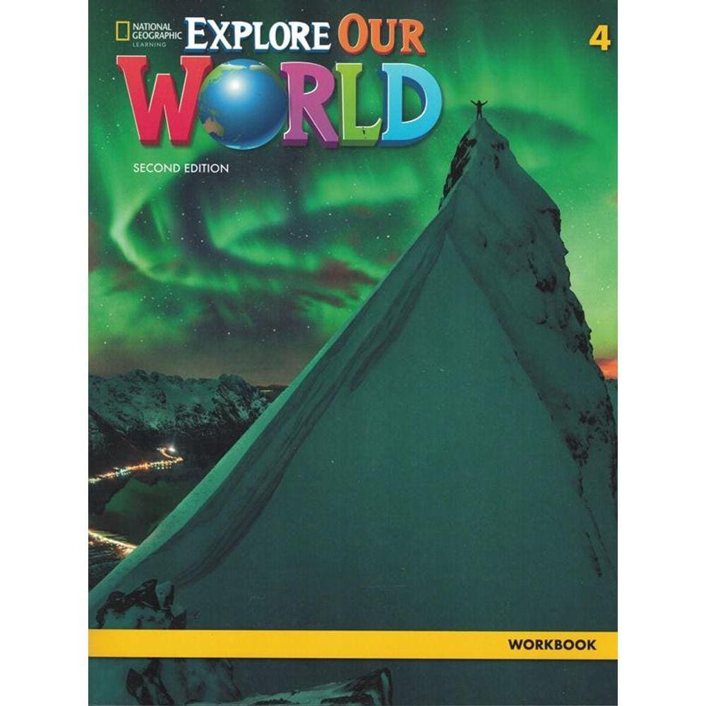 Explore Our World 4 Wb - 2Nd Ed
