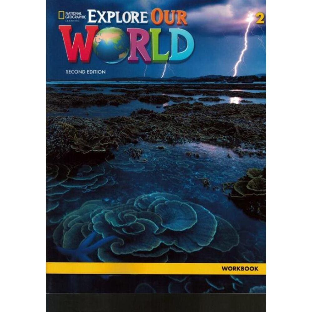 Explore Our World 2 Wb - 2Nd Ed