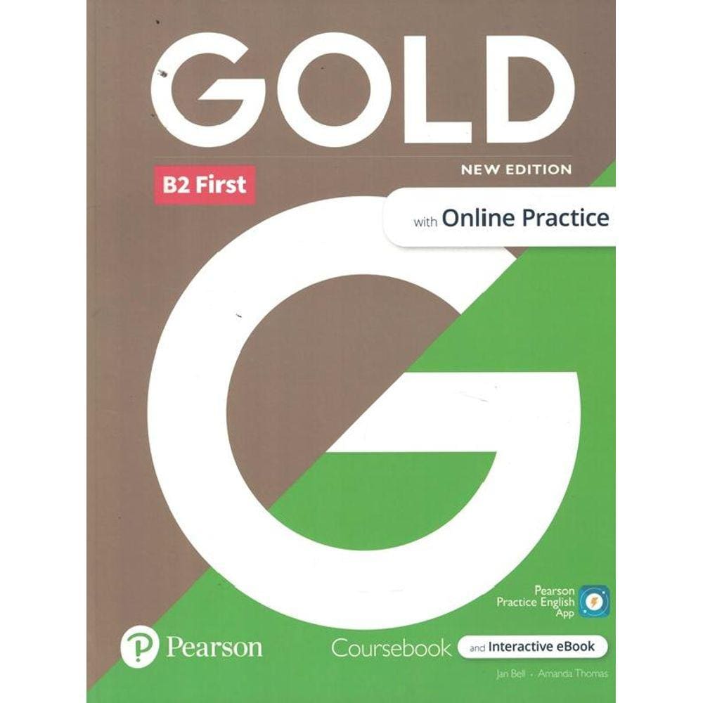 Gold B2 First Sb With Interactive Ebook, Online Practice, Digital Resources + App - 6Th Ed