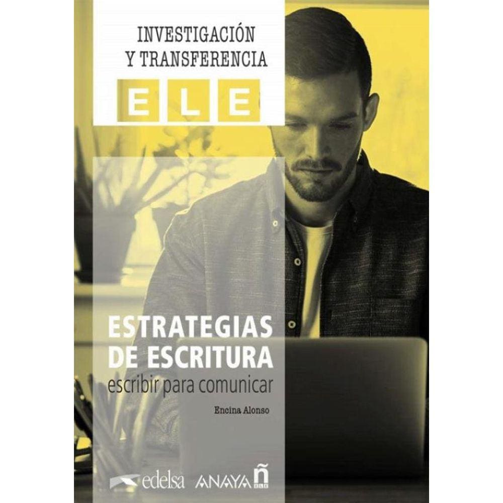 Estrategias De Escritura - Escribir Para Comunicar
