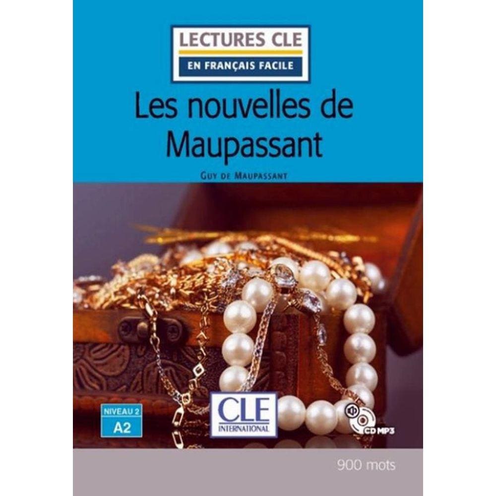 Nouvelles De Maupassant, Les - Niveau 2 A2 + Cd Audio