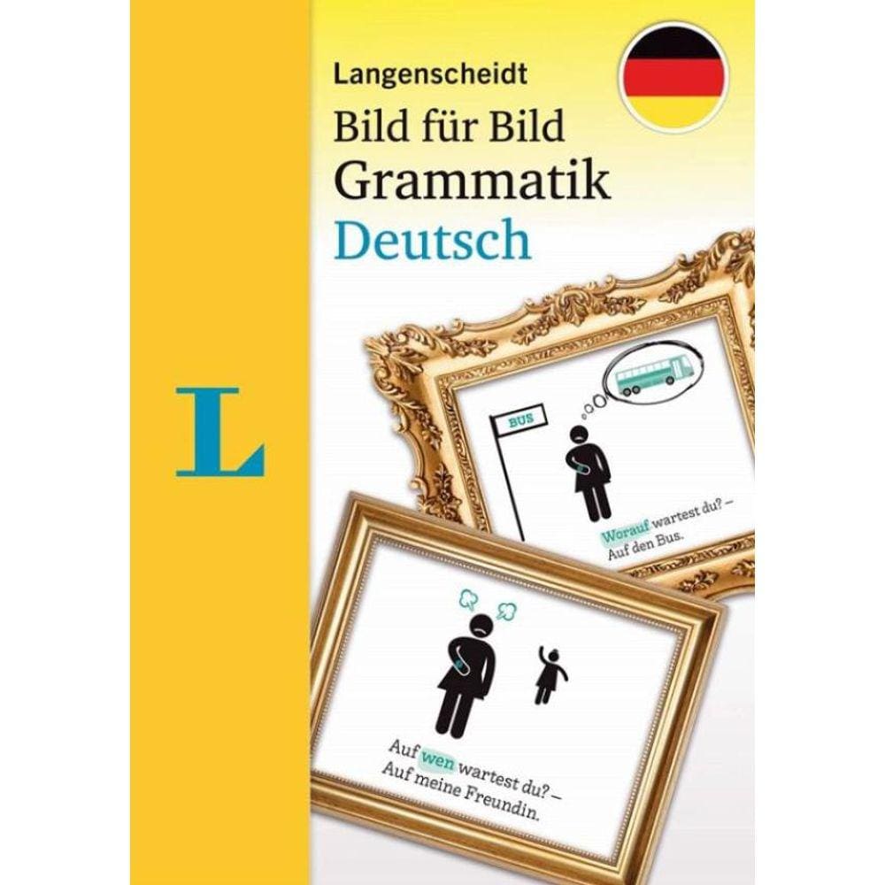 Langenscheidt Bild Fur Bild Grammatik Deutsch Als Fremdsprache - Die Visuelle Grammatik Fur Den Leichten Einstieg
