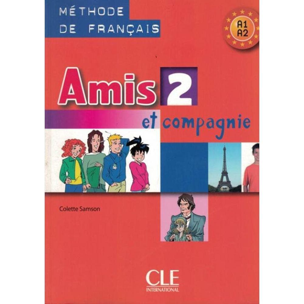 Amis Et Compagnie 2 - Livre De L´Eleve