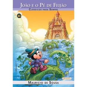 Turma Da Monica - Classicos Para Sempre - Joao E O Pe De Feijao