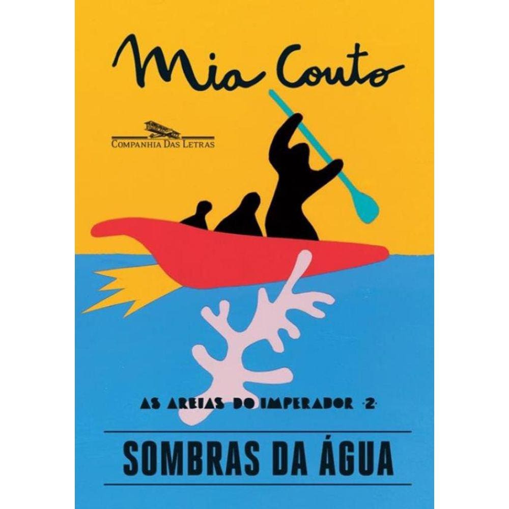 Sombras Da Agua - As Areas Do Imperador 2 - 1ª Ed