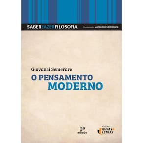 Saber Fazer Filosofia - O Pensamento Moderno - 3ª Ed