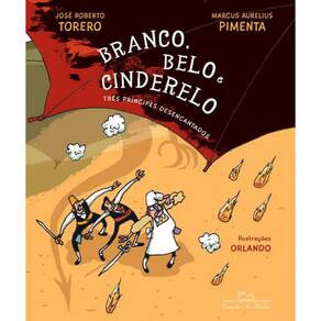 Branco, Belo E Cinderelo