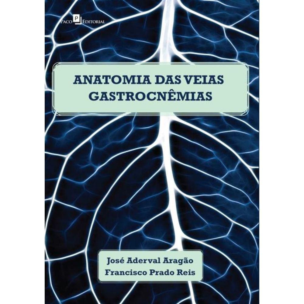 Anatomia Das Veias Gastrocnemias Em Cadaveres Humanos Adultos