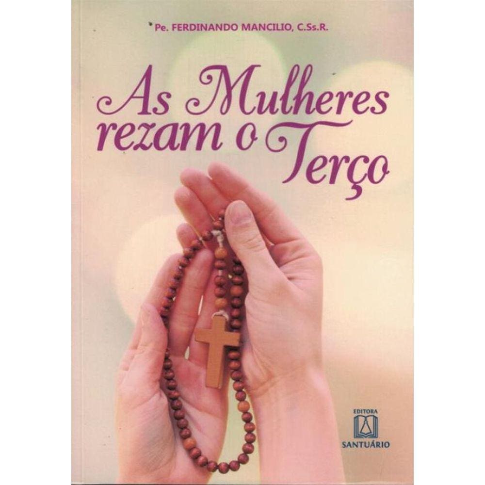 Mulheres Rezam O Terco, As