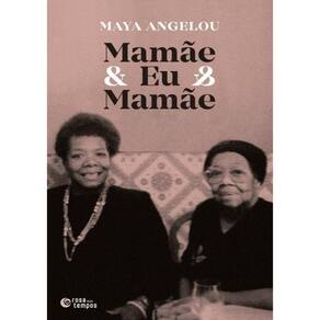 Mamae & Eu & Mamae