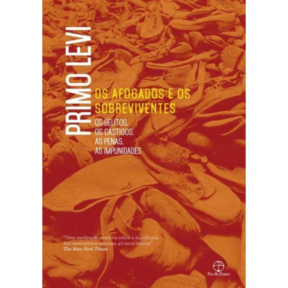 Afogados E Os Sobreviventes Os Delitos, Os Castigos, As Penas, Os