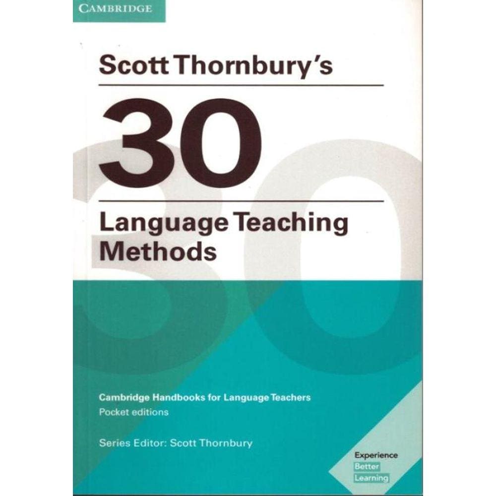 Scott Thornburys 30 Language Teaching Methods