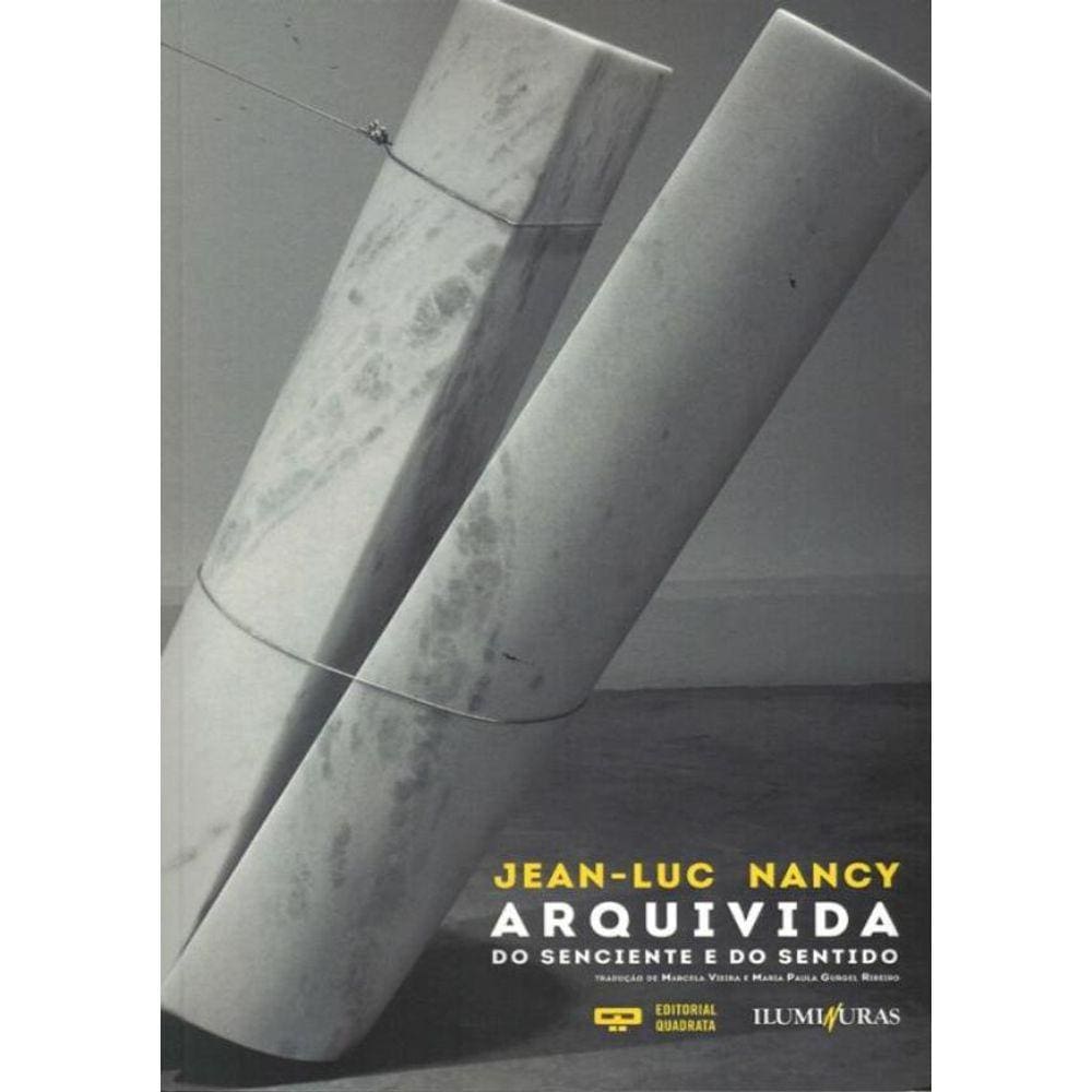 Arquivida - Do Senciente E Do Sentido