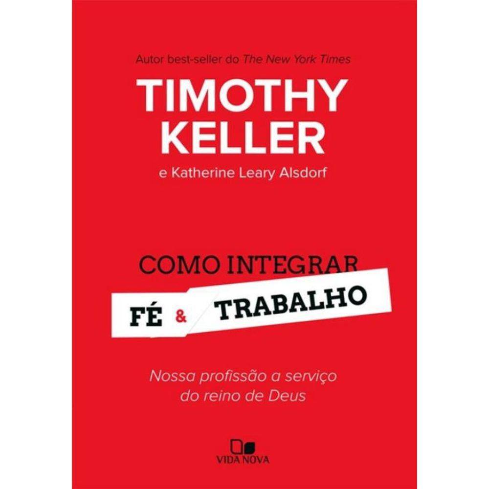 Como Integrar Fe E Trabalho