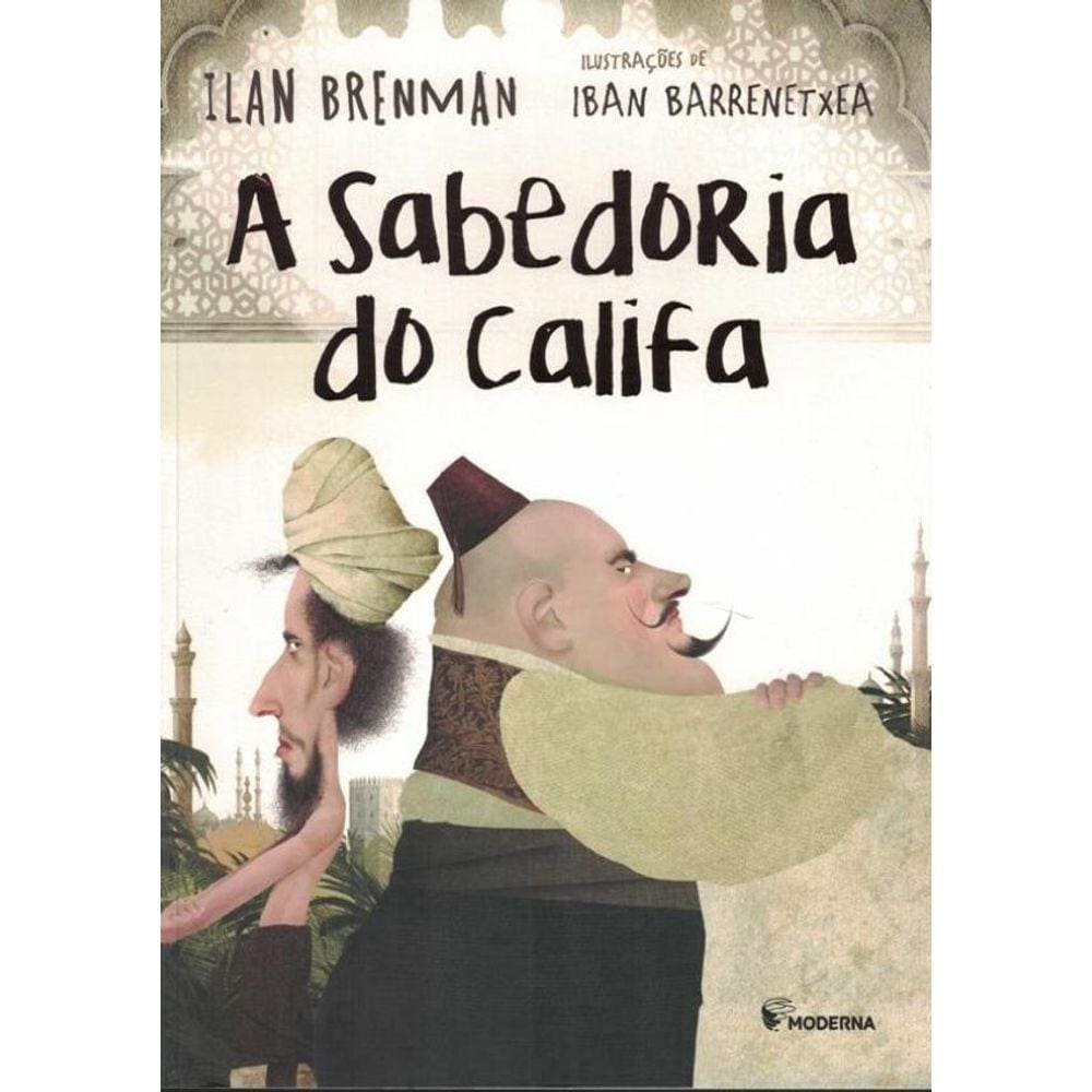 Sabedoria Do Califa 2ª Ed, A