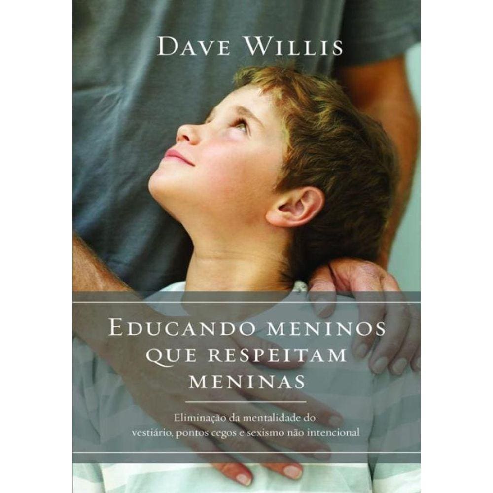 Educando Meninos Que Respeitam Meninas