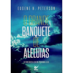 Grande Banquete De Aleluias, O
