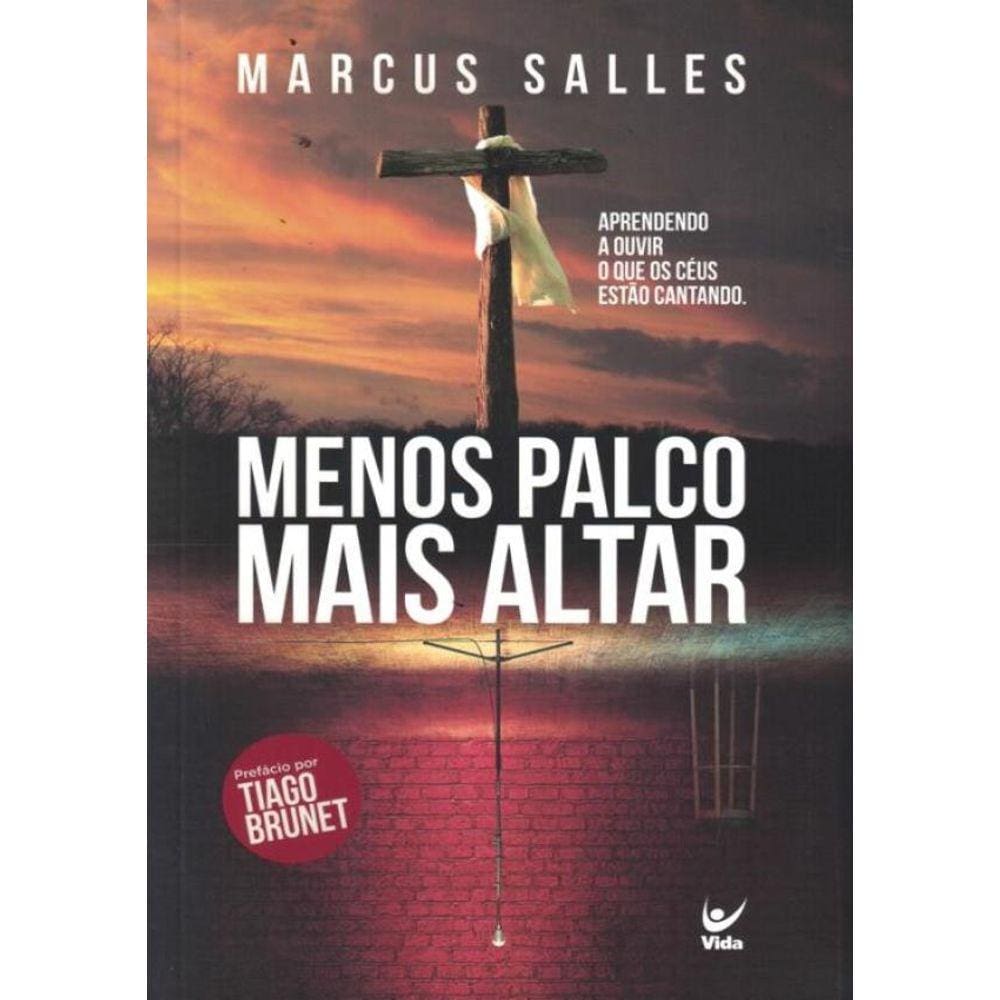 Menos Palco, Mais Altar