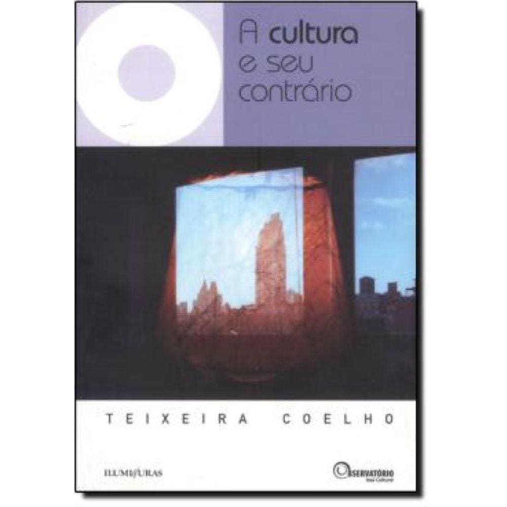 Cultura E Seu Contrario, A